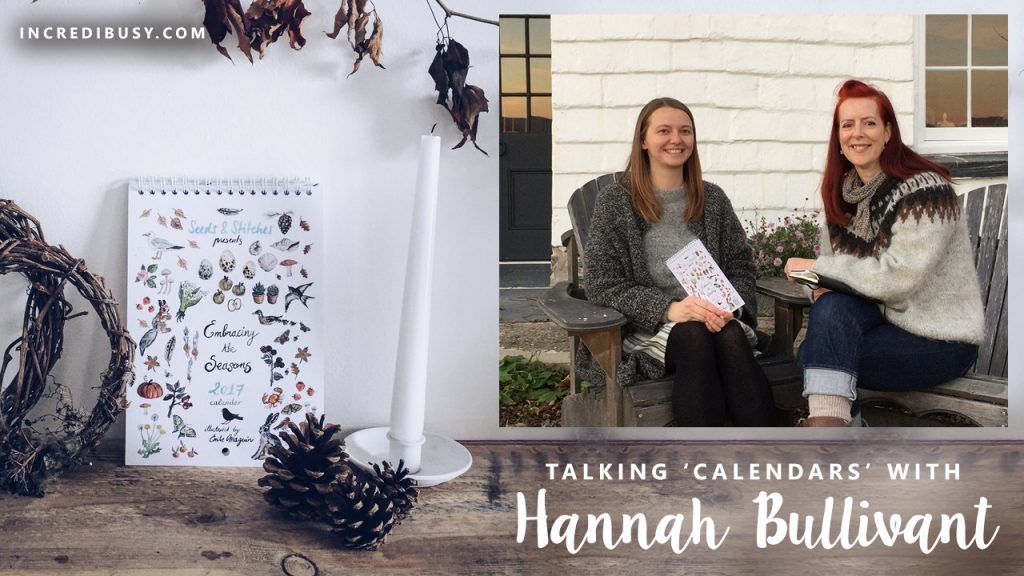 talking calendars with Hannah Bullivant